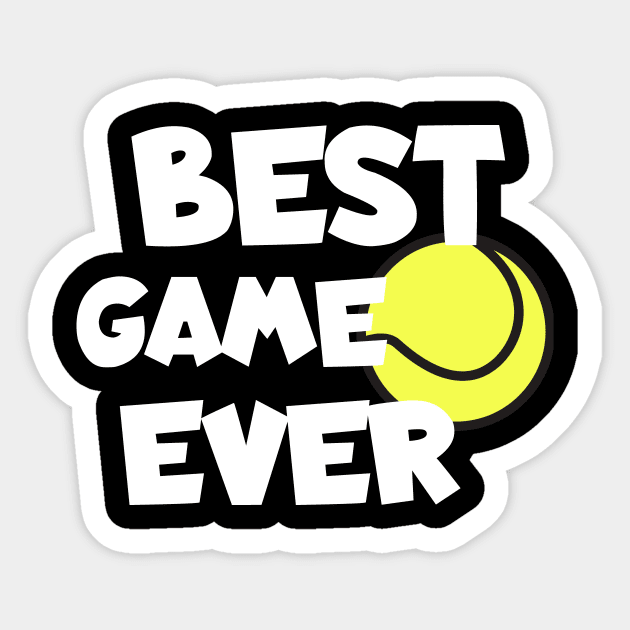 Tennis best game ever Sticker by maxcode